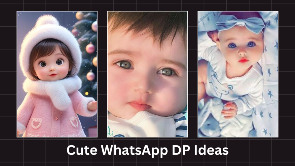 Cute WhatsApp DP Ideas