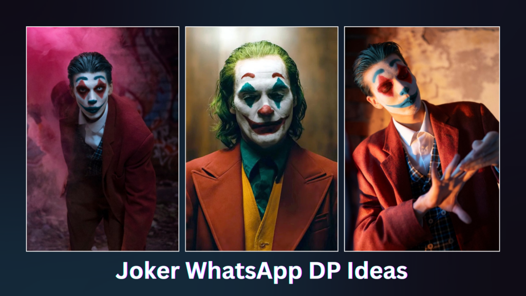 Joker WhatsApp DP,whatsapp joker dp ideas
