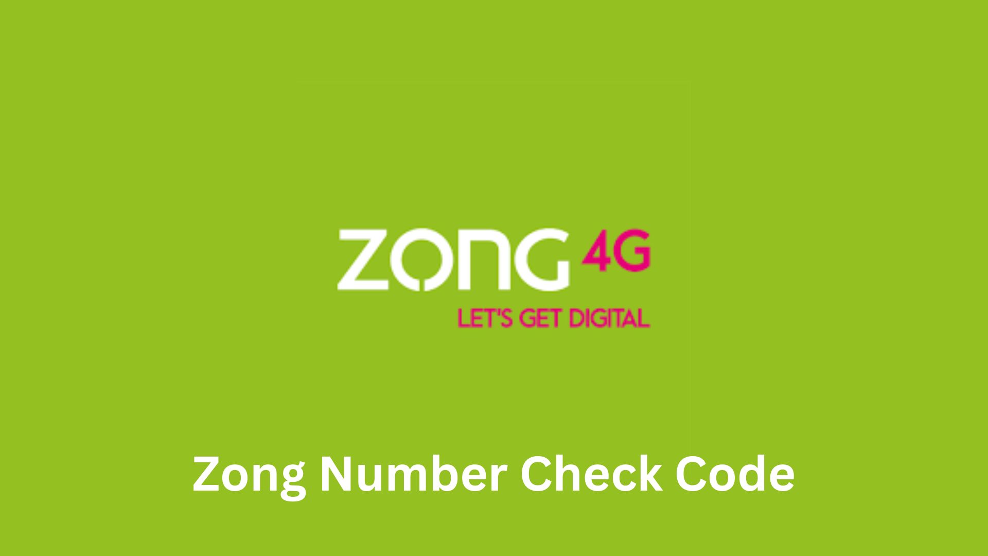 zong number check code, how to check zong number, zong number check with ussd code